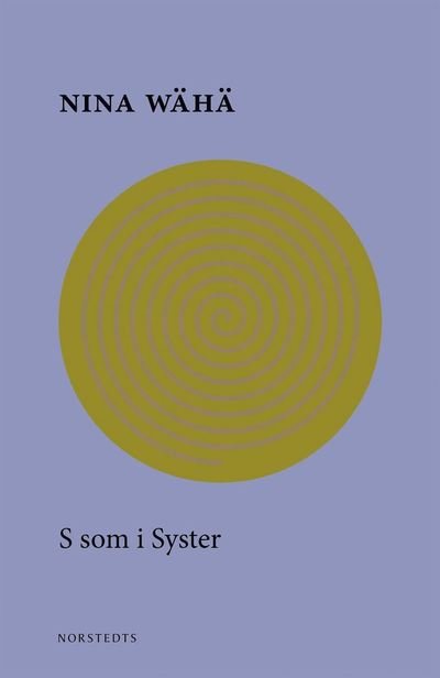Cover for Nina Wähä · S som i syster (ePUB) (2019)