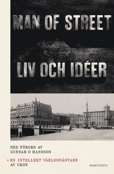 Cover for Ulf Karl Olov Nilsson · En intellekt världsmästare ; The man of street : liv och idéer (Bound Book) (2022)