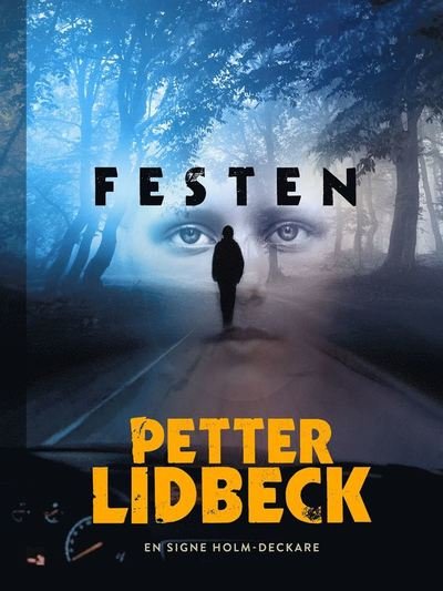Cover for Petter Lidbeck · Signe Holm: Festen (Bound Book) (2020)