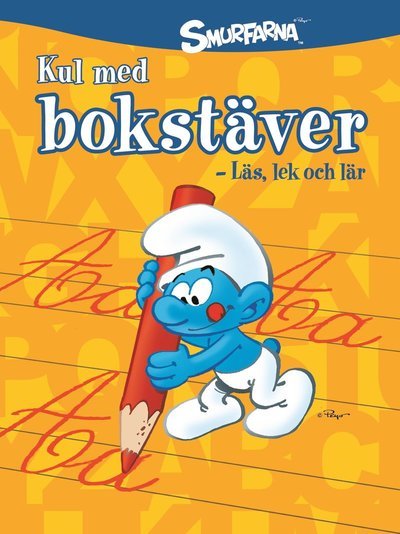 Cover for Peyo · Smurfarna: Smurfarna: Kul med bokstäver - läs, lek och lär (Bog) (2013)