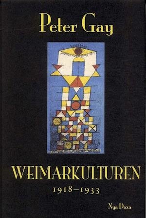 Cover for Peter Gay · Weimarkulturen (Indbundet Bog) (2003)