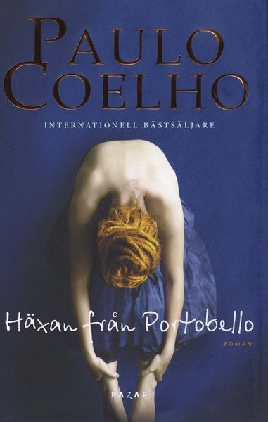 Cover for Paulo Coelho · Häxan från Portobello (Indbundet Bog) (2007)