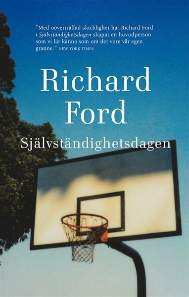 Cover for Richard Ford · Frank Bascombe: Självständighetsdagen (ePUB) (2014)