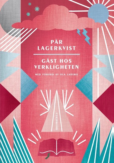 Cover for Pär Lagerkvist · Gäst hos verkligheten (Innbunden bok) (2019)