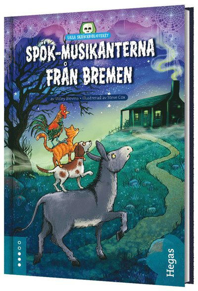 Cover for Wiley Blevins · Lilla skräckbiblioteket: Spök-musikanterna från Bremen (Bound Book) (2020)