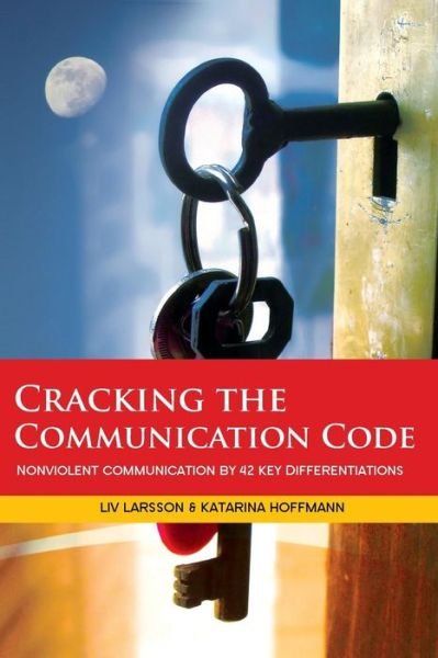 Cover for LIV Larsson · Cracking the Communication Code (Pocketbok) (2015)