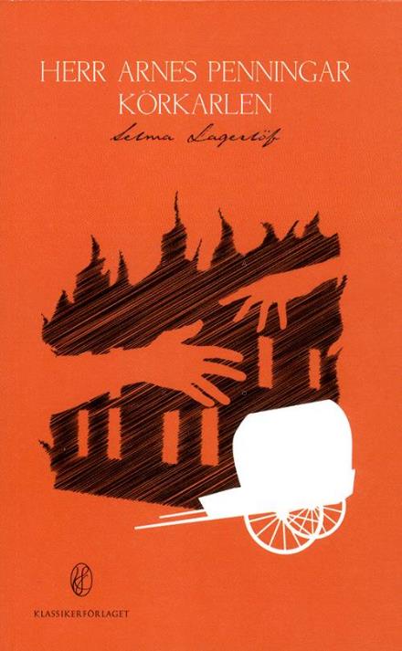 Cover for Selma Lagerlöf · Herr Arnes penningar / Körkarlen (Paperback Book) (2012)