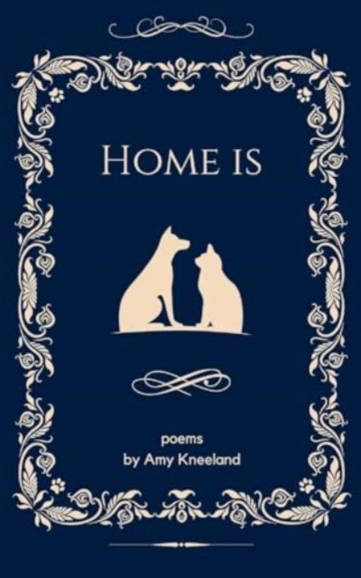 Cover for Amy Kneeland · Home is (Paperback Bog) (2024)