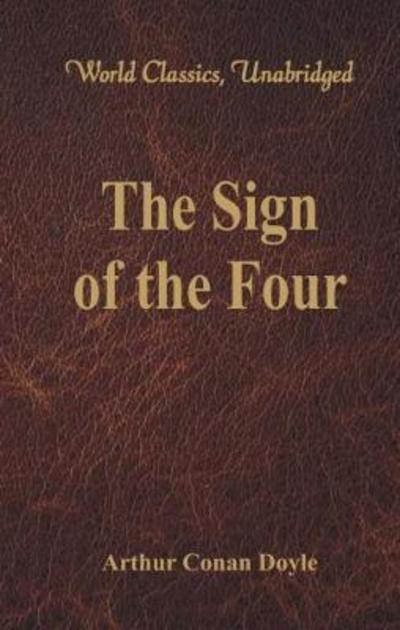 Cover for Sir Arthur Conan Doyle · The Sign of the Four (Paperback Book) (2017)