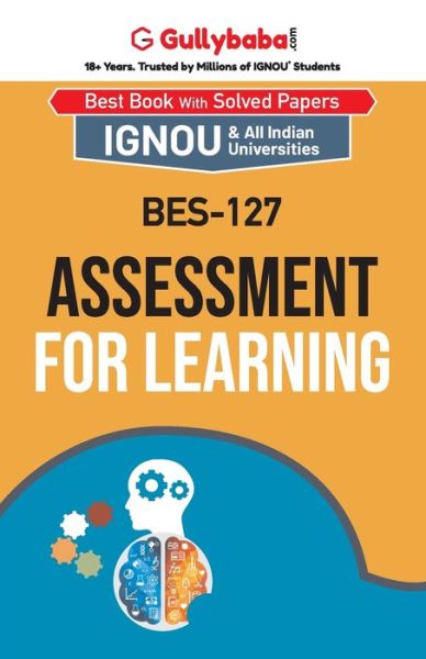 Cover for Gullybaba Com Panel · BES-127 Assessment for Learning (Paperback Book) (2018)