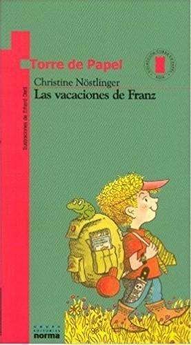 Cover for Christine Nöstlinger · Las Vacaciones De Franz (Paperback Book) (2019)