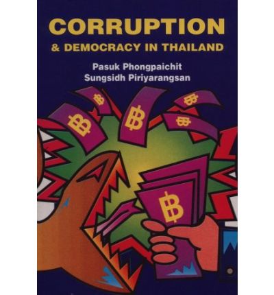 Cover for Pasuk Phongpaichit · Corruption and Democracy in Thailand - Corruption and Democracy in Thailand (Paperback Book) (1998)