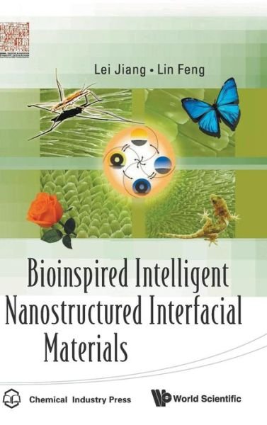 Cover for Lei, Jiang (The Chinese Academy Of Sciences, China) · Bioinspired Intelligent Nanostructured Interfacial Materials (Hardcover Book) (2010)