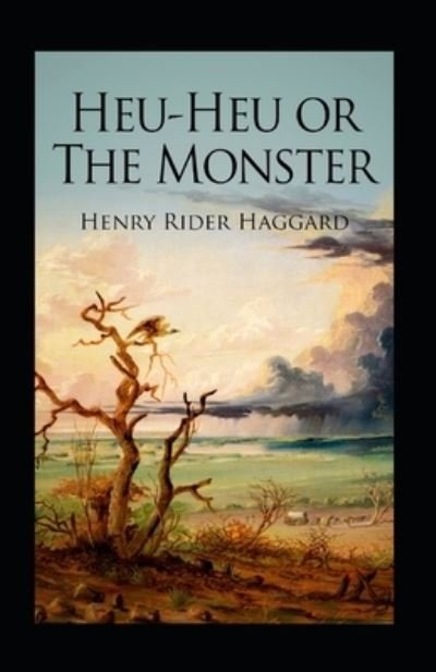 Cover for Henry Rider Haggard · Heu-Heu Annotated (Paperback Bog) (2022)