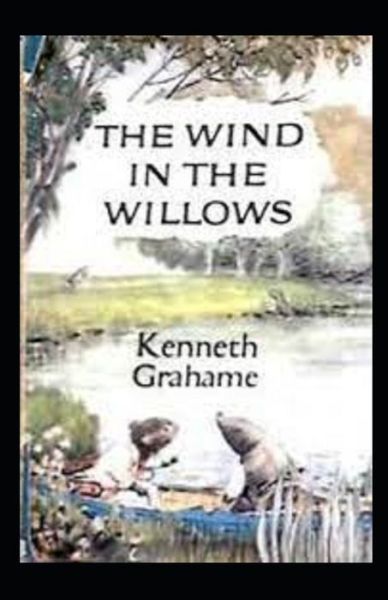 Cover for Kenneth Grahame · The Wind in the Willows Annotated (Paperback Book) (2021)