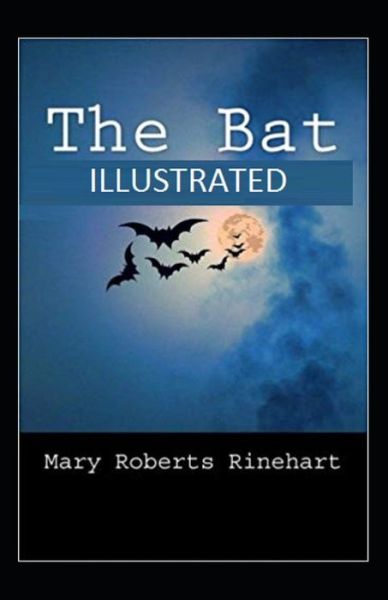 Cover for Mary Roberts Rinehart · The Bat Annotated (Paperback Book) (2021)