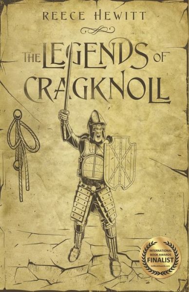 The Legends of Cragknoll - Reece Hewitt - Bücher - Independently Published - 9798528611310 - 29. Juli 2021