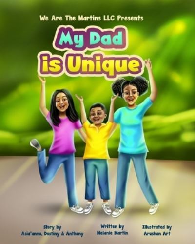 Cover for Asia'anna G · My Dad is Unique (Paperback Book) (2021)