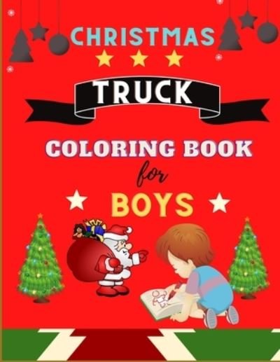 Cover for Abc Publishing House · Christmas Truck coloring book for boys (Pocketbok) (2020)