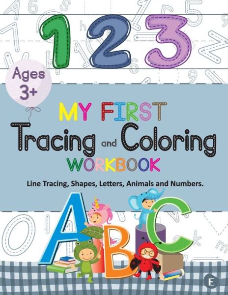 Cover for Vinicius Arantes · My First Tracing and Coloring Workbook (Paperback Book) (2018)