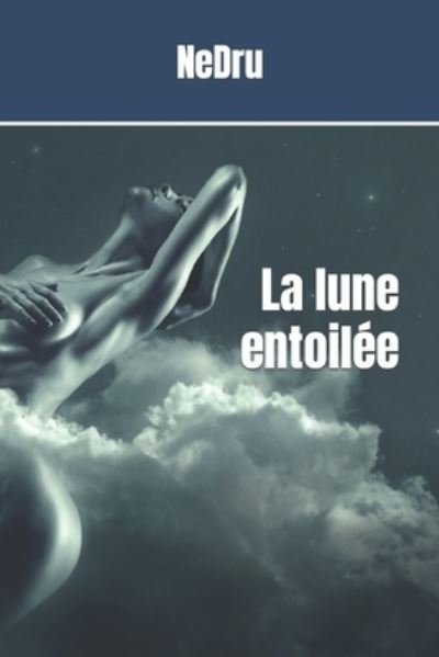 Cover for Nedru · La lune entoilee (Paperback Book) (2020)