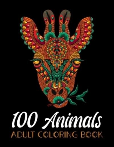 Cover for MD Riaz Mia · 100 Animals Adult Coloring Book (Paperback Bog) (2021)