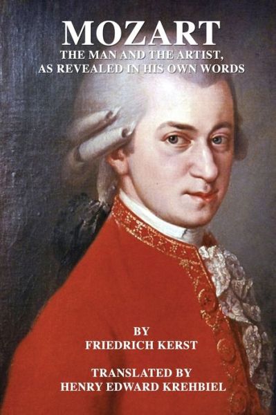 Cover for Friedrich Kerst · Mozart - The man and the artist, as revealed in his own words. (Paperback Book) (2020)