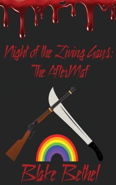Cover for Blake Bethel · Night of the Living Gays (Pocketbok) (2020)