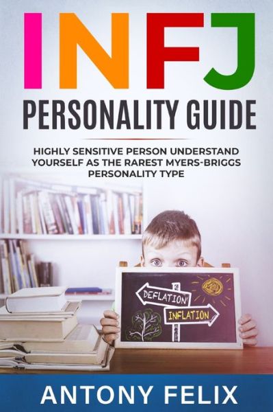 Cover for Antony Felix · INFJ Personality Guide (Paperback Book) (2020)