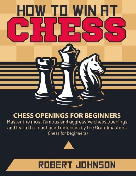 Cover for Robert Johnson · How to Win at Chess (Paperback Bog) (2021)