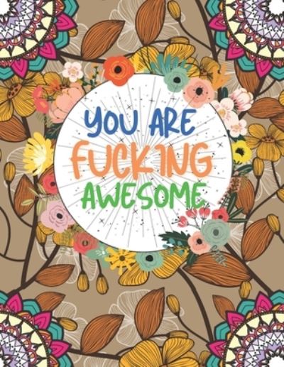 Cover for Razib Self Publisher · You Are Fucking Awesome (Paperback Book) (2021)