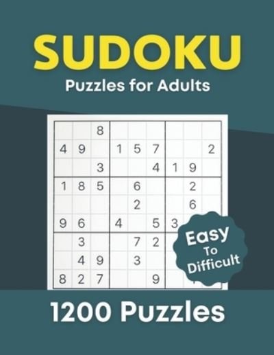Sudoku Puzzles For Adults Easy To Difficult - Pronob Kumar Singha - Bøger - Independently Published - 9798738322310 - 15. april 2021