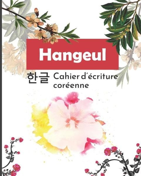 Cover for Hibou Savant · Hangeul: Cahier d'ecriture coreenne (Paperback Bog) (2021)