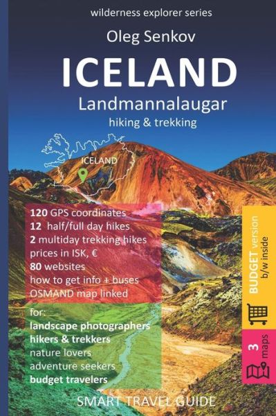 Cover for Oleg Senkov · ICELAND, LANDMANNALAUGAR, hiking &amp; trekking: Smart Travel Guide for Nature Lovers, Hikers, Trekkers, Photographers (budget version, b/w) - Wilderness Explorer (Paperback Book) (2021)