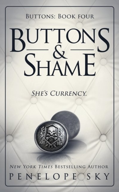 Cover for Penelope Sky · Buttons and Shame - Buttons (Taschenbuch) (2022)