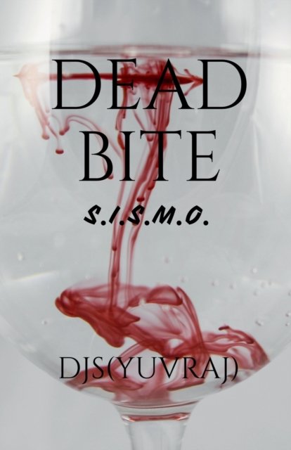 Cover for Djs (Yuvraj) · Dead Bite (Taschenbuch) (2022)
