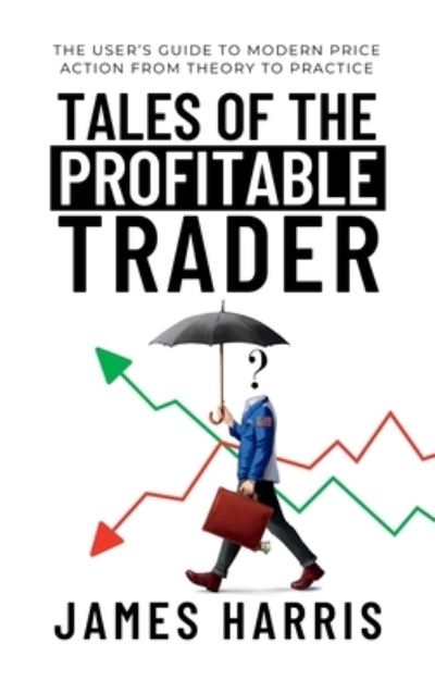 Cover for James Harris · Tales of the Profitable Trader (Book) (2023)