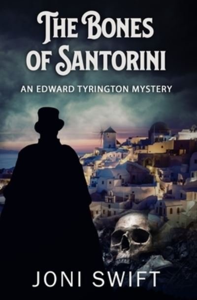 Joni Swift · Bones of Santorini (Buch) (2023)