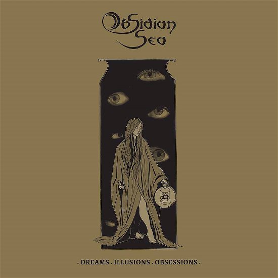 Cover for Obsidian Sea · Dreams, Illusion, Obsessions (CD) (2018)