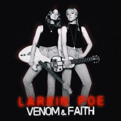 Venom & Faith - Larkin Poe - Musik - MRI - 0020286243311 - 29. September 2023