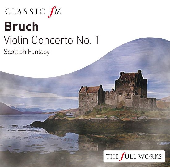 Cover for Max Bruch (1838-1920) · Bruch: Violin Concerto No.1 (CD)