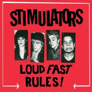 Cover for Stimulators · Loud Fast Rules (LP) (2010)