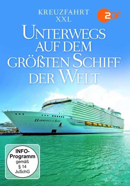 Cover for Dokumentation Zdf Reportage · KREUZFAHRT XXL-UNTERWEGS AUF DEM GRÖßTEN SCHIFF DE (DVD) (2018)