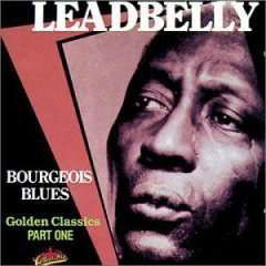 Bourgeois Blues - Leadbelly - Muziek - Collectables - 0090431518311 - 6 juli 1990