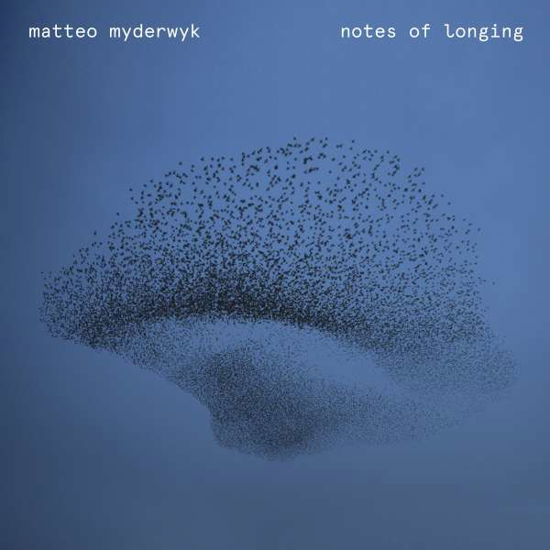 Cover for Myderwyk · Notes of Longing (LP) (2021)