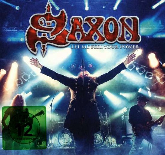 Cover for Saxon · Let Me Feel Your Power (CD/DVD) (2016)