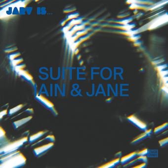 Cover for Jarv is... · Suite For Iain and Jane / House Music All Night Long (12&quot;) (2023)
