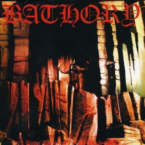 Cover for Bathory · Under The Sign Of The Black Mark (LP) (2012)