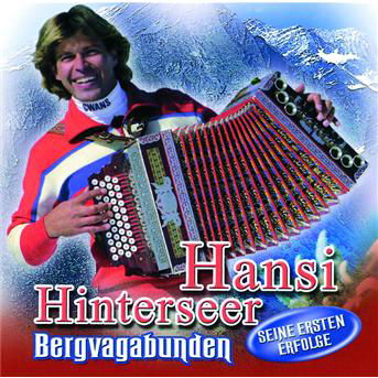 Cover for Hansi Hinterseer · Bergvagabunden / Seine Erst (CD) (2018)