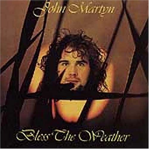 Cover for John Martyn · Bless the Weather (CD) [Remastered edition] (2011)